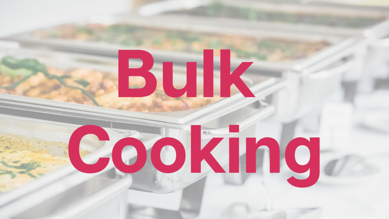 Bulk Cooking Teaser