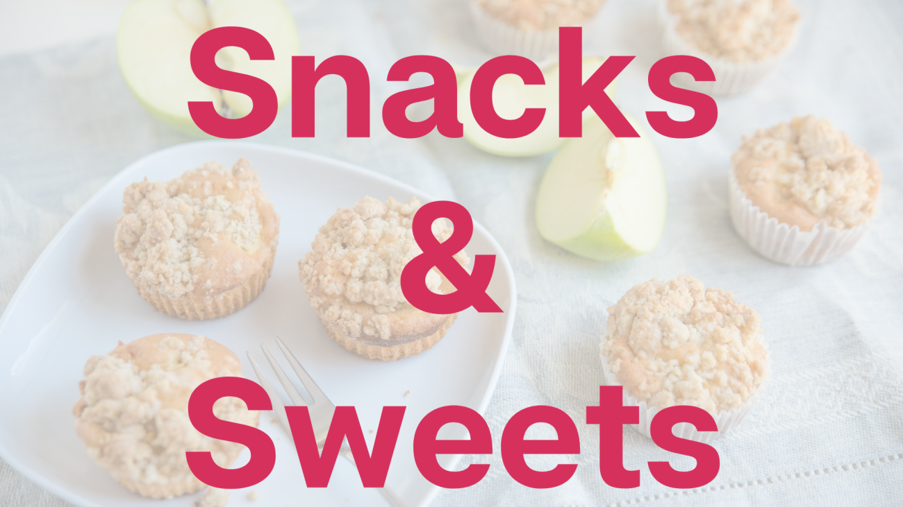 Snacks & Sweets